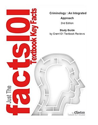 [31a62] #F.u.l.l.^ #D.o.w.n.l.o.a.d~ e-Study Guide for: Criminology : An Integrated Approach: Sociology, Criminology - Cram101 Textbook Reviews ^e.P.u.b#
