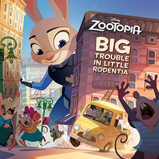 [6e9ac] !F.u.l.l.^ #D.o.w.n.l.o.a.d! Zootopia: Big Trouble in Little Rodentia (Disney Storybook (eBook)) - Walt Disney Company *e.P.u.b^