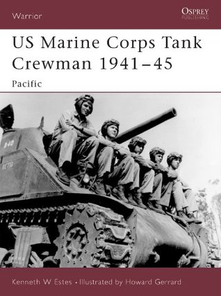 27b2e] ^D.o.w.n.l.o.a.d^ US Marine Corps Tank Crewman 1941-45: Pacific - Kenneth W. Estes %PDF@