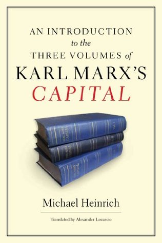 [f9bed] ~F.u.l.l.@ *D.o.w.n.l.o.a.d! An Introduction to the Three Volumes of Karl Marx's Capital - Michael Heinrich ^e.P.u.b^