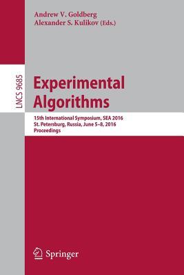 [aee5d] #Read! Experimental Algorithms: 15th International Symposium, Sea 2016, St. Petersburg, Russia, June 5-8, 2016, Proceedings - Andrew V Goldberg ^P.D.F^