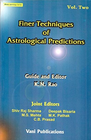 [85f3b] ~Read@ Finer Techniques of Astrological Predictions -Vol I-II Set - K N Rao ~PDF%