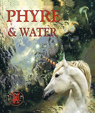 44081] !D.o.w.n.l.o.a.d# Phyre and Water: Dragons and Enchanters Book 2 - Maggie Ash !ePub!