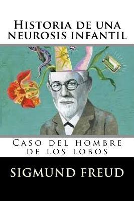[de650] #R.e.a.d* !O.n.l.i.n.e~ Historia de Una Neurosis Infantil (Spanish Edition) - Sigmund Freud ^ePub#