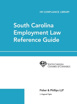 [8b54a] %Read% @Online# South Carolina Employment Law Reference Guide - J. Hagood Tighe ^ePub~