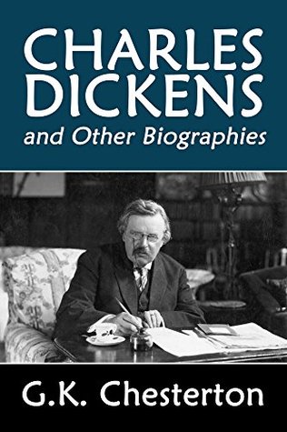 [5a90e] ^R.e.a.d% Charles Dickens and Other Biographies by G.K. Chesterton (Halcyon Classics) - G.K. Chesterton *P.D.F^