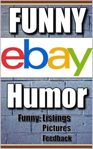 [acef7] %Full% #Download@ Memes: Funny eBay Listings: Funny Memes: (Funny eBay Jokes, Fails, Funny Fails, Funny Books) - Memes *e.P.u.b~