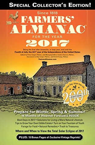 [f08cd] ~Full* %Download~ 2017 Farmers' Almanac: 200th Collector's Edition - Peter Geiger #PDF!