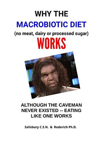 [2c93e] @R.e.a.d^ ~O.n.l.i.n.e% WHY THE macrobiotic diet (no meat, dairy or processed sugar) WORKS - Brett Salisbury @ePub%