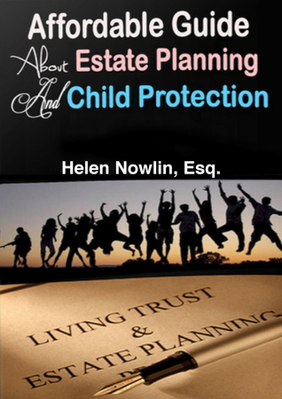 [ffa4e] ^Full! @Download% Affordable Guide About Estate Planning and Child Protection - Helen Nowlin @ePub#