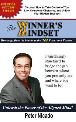 [f5696] ~Read@ ^Online# The Winner's Mindset: How to Go from the Bottom to the Top Faster and Further! - Peter Nicado ^e.P.u.b@