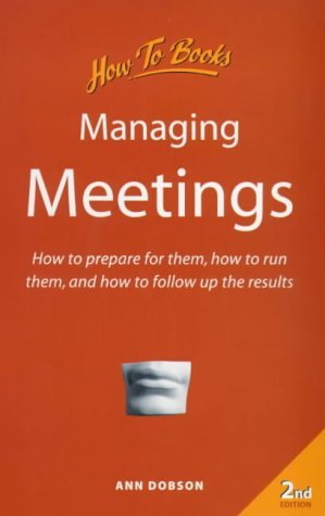 [a7add] ^Download* Managing Meetings: How to Prepare for Them, How to Run Them and How to Follow Up the Results - Ann Dobson %PDF@