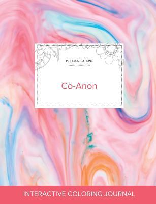 [5b167] !Download^ Adult Coloring Journal: Co-Anon (Pet Illustrations, Bubblegum) - Courtney Wegner %PDF#