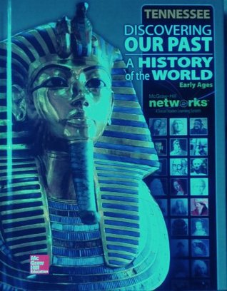 [9b214] !R.e.a.d@ Discovering Our Past: A History of the World. Early Ages [Grade 6] (TENNESSEE EDITION) - Jackson J. Spielvogel @P.D.F#