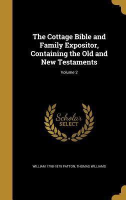 [af68b] @R.e.a.d* ^O.n.l.i.n.e# The Cottage Bible and Family Expositor, Containing the Old and New Testaments; Volume 2 - Thomas Williams ^P.D.F!