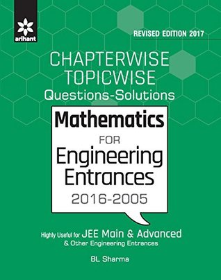 [6bd06] @R.e.a.d~ Chapterwise Topicwise Questions-Solutions Mathematics for Engineering Entrances 2015-2005 - B L Sharma *ePub~