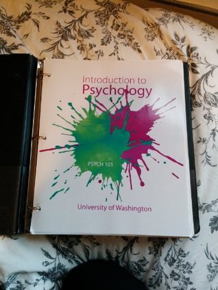 [414f6] !F.u.l.l.# #D.o.w.n.l.o.a.d^ Introduction to Psychology (Psych 101: University of Washington) - Ronald E. Smith Michael W. Passer ^P.D.F~
