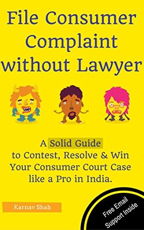 [4f81f] ^F.u.l.l.^ ~D.o.w.n.l.o.a.d* File Consumer Complaint without Lawyer: A Solid Guide to Contest, Resolve & Win Your Consumer Court Case like a Pro in India. - KARNAV SHAH ~e.P.u.b%