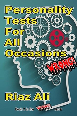 f0ccb] @D.o.w.n.l.o.a.d! Personality Tests For All Occasions Wrong (The Wrong Series Book 2) - Riaz Ali %PDF@