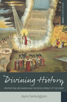 [2e28f] #R.e.a.d* Divining History: Prophetism, Messianism and the Development of the Spirit - Jayne Svenungsson %e.P.u.b!