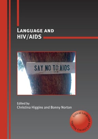 [cf597] *Read! ^Online@ Language and HIV/AIDS (Critical Language and Literacy Studies) - Christina Higgins ^ePub!