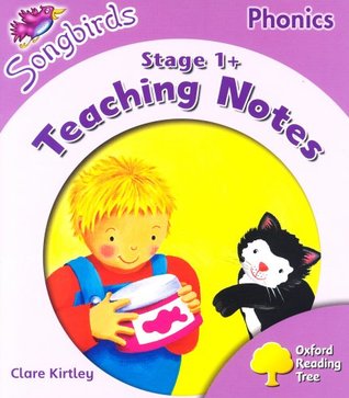 [3bb65] !Read~ Oxford Reading Tree: Stage 1 : Songbirds Phonics: Teaching Notes - Clare Kirtley !e.P.u.b%