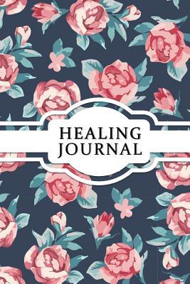 [6004d] ^R.e.a.d# !O.n.l.i.n.e% Healing Journal: Blank Prayer Journal - 100 Days of Faith, Joyful, Love, Peace and Forgive -  #e.P.u.b%