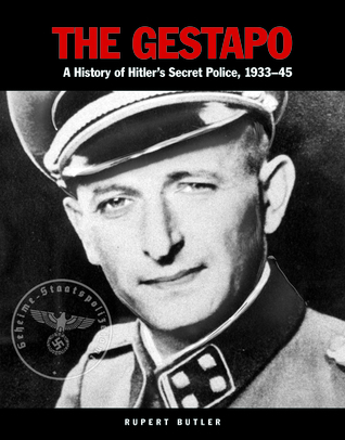 7d98d] ^D.o.w.n.l.o.a.d# The Gestapo: A History of Hitler's Secret Police 1933–45 - Rupert Butler ~PDF%