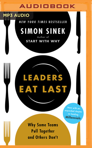 [b2477] %R.e.a.d* Leaders Eat Last: Why Some Teams Pull Together and Others Don't - Simon Sinek #P.D.F@