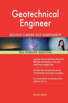 f1f95] ~D.o.w.n.l.o.a.d# Geotechnical Engineer Red-Hot Career Self Assessment Guide; 1184 Real Interview - Red-Hot Careers ~PDF%