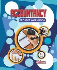227bd] !D.o.w.n.l.o.a.d% Accountancy Project Workbook Class 12, (Revised) - Vishvas Publications ~ePub!