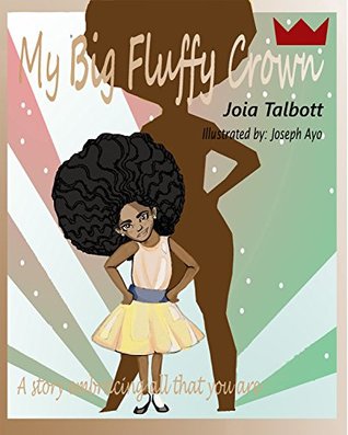 [48c39] @Download# My Big Fluffy Crown: A story embracing all that you are. - Joia Talbott !e.P.u.b@