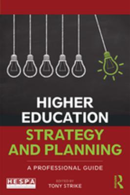 [1e676] *Read% Higher Education Strategy and Planning: A Professional Guide - Tony Strike *P.D.F*