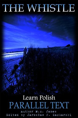 [f65c6] @Full# %Download^ The Whistle: Short Story, Learn Polish (Ghosts Book 1) - M.R. James %ePub#