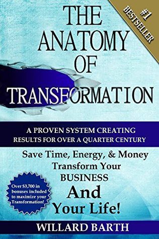 [cc169] %Full^ #Download! The Anatomy of Transformation: A Proven System Creating Results For Over A Quarter Century - Willard Barth ~P.D.F~
