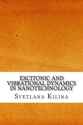 [e601a] !Download~ Excitonic and Vibrational Dynamics in Nanotechnology - Svetlana Kilina @e.P.u.b!