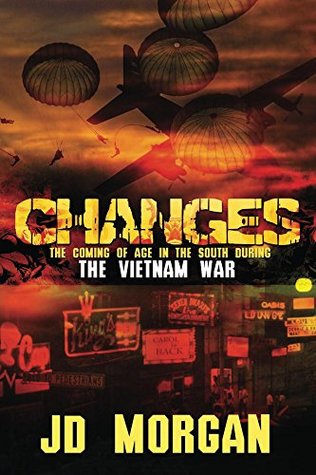 [73977] #R.e.a.d* @O.n.l.i.n.e# Changes: The coming of age in the South during the Vietnam War - J H Illustration *e.P.u.b#