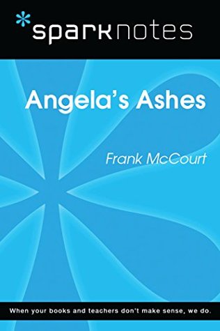 [72e49] ~Full^ @Download^ Angela's Ashes (SparkNotes Literature Guide) (SparkNotes Literature Guide Series) - Frank McCourt ~P.D.F^
