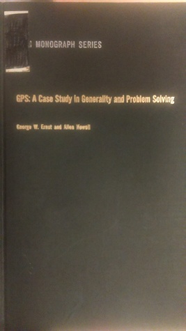 [3710c] @R.e.a.d% GPS: a case study in generality and problem solving - George W. Ernst *e.P.u.b#
