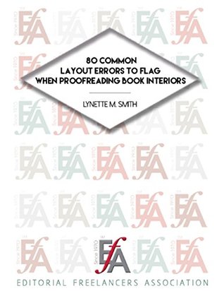[252ff] %F.u.l.l.% #D.o.w.n.l.o.a.d% 80 Common Layout Errors to Flag When Proofreading Book Interiors - Lynette Smith !P.D.F^