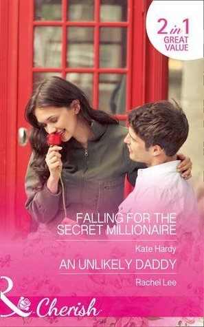 [e2537] ^F.u.l.l.* @D.o.w.n.l.o.a.d! Falling for the Secret Millionaire / An Unlikely Daddy - Kate Hardy ~e.P.u.b*
