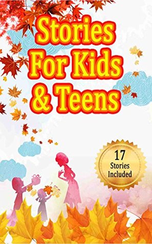 [f965c] #Read# ~Online@ Stories For Kids & Teens: 17 Stories Included (Kids Story Bundle, Childrens ebooks, Short Story Series, Diaries of, Simple Reading) - Betty J. Byers *e.P.u.b~