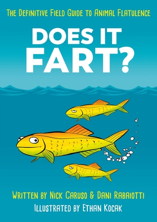 [c5b16] #Read^ #Online% Does It Fart?: The Definitive Field Guide to Animal Flatulence - Dani Rabaiotti !e.P.u.b~