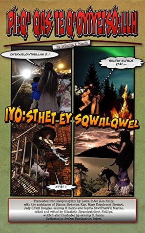 [96792] ~Full@ !Download@ Pí:q' qas te Q'oyíyetsó:llh: Nighthawk and Little Elk - Eelonqa K. Harris ~P.D.F*