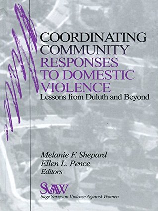 [f1bc3] !Read! %Online% Coordinating Community Responses to Domestic Violence: Lessons from Duluth and Beyond (SAGE Series on Violence against Women) - Melanie F. Shepard @PDF^