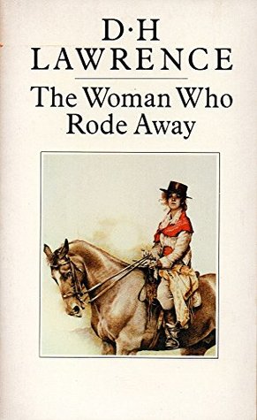 [c397d] ^Full^ %Download~ The Woman Who Rode Away And Other Stories ( illustrated ) - D.H. Lawrence !PDF*
