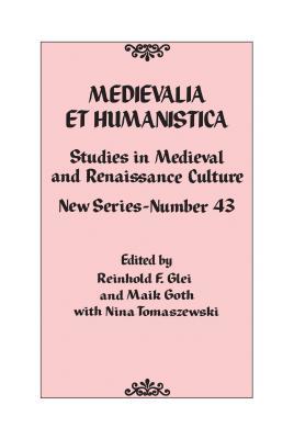 [a7630] !R.e.a.d^ Medievalia Et Humanistica, No. 43: Studies in Medieval and Renaissance Culture: New Series - Reinhold F Glei @ePub%