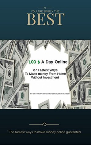 [4bc30] @Read@ 87 Ways To Make $100 Per Day Online - Ahmed Slaoui Habib - Ahmed Slaoui Habib ~e.P.u.b%