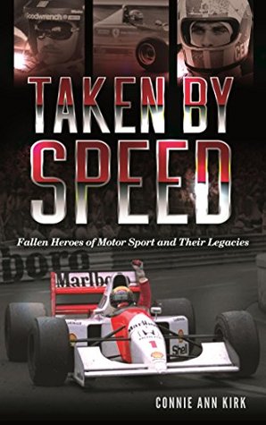 [93bf9] ^R.e.a.d^ @O.n.l.i.n.e@ Taken by Speed: Fallen Heroes of Motor Sport and Their Legacies - Connie Ann Kirk %e.P.u.b*
