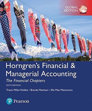 [75b2e] !R.e.a.d! Horngren's Financial & Managerial Accounting, The Financial Chapters, Global Edition - Tracie L. Nobles ~P.D.F^